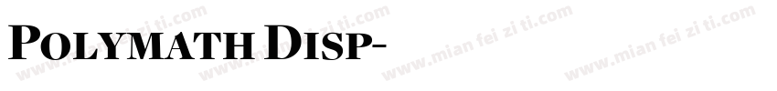 Polymath Disp字体转换